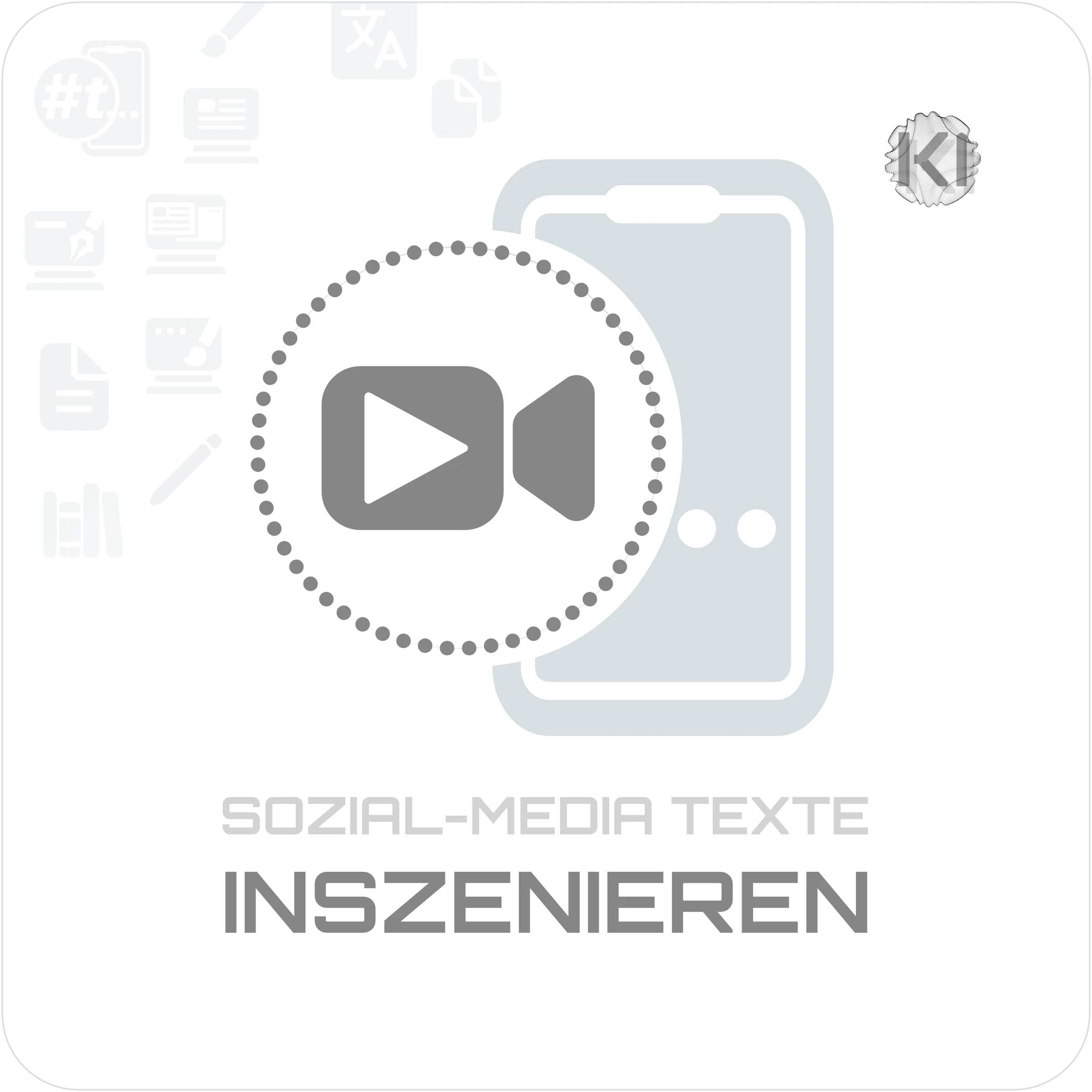 Texte – INSZENIEREN: Raute, kleines t im Kreis und Handy als Symbol für strukturierte Planung von Kurzvideo-Inhalten