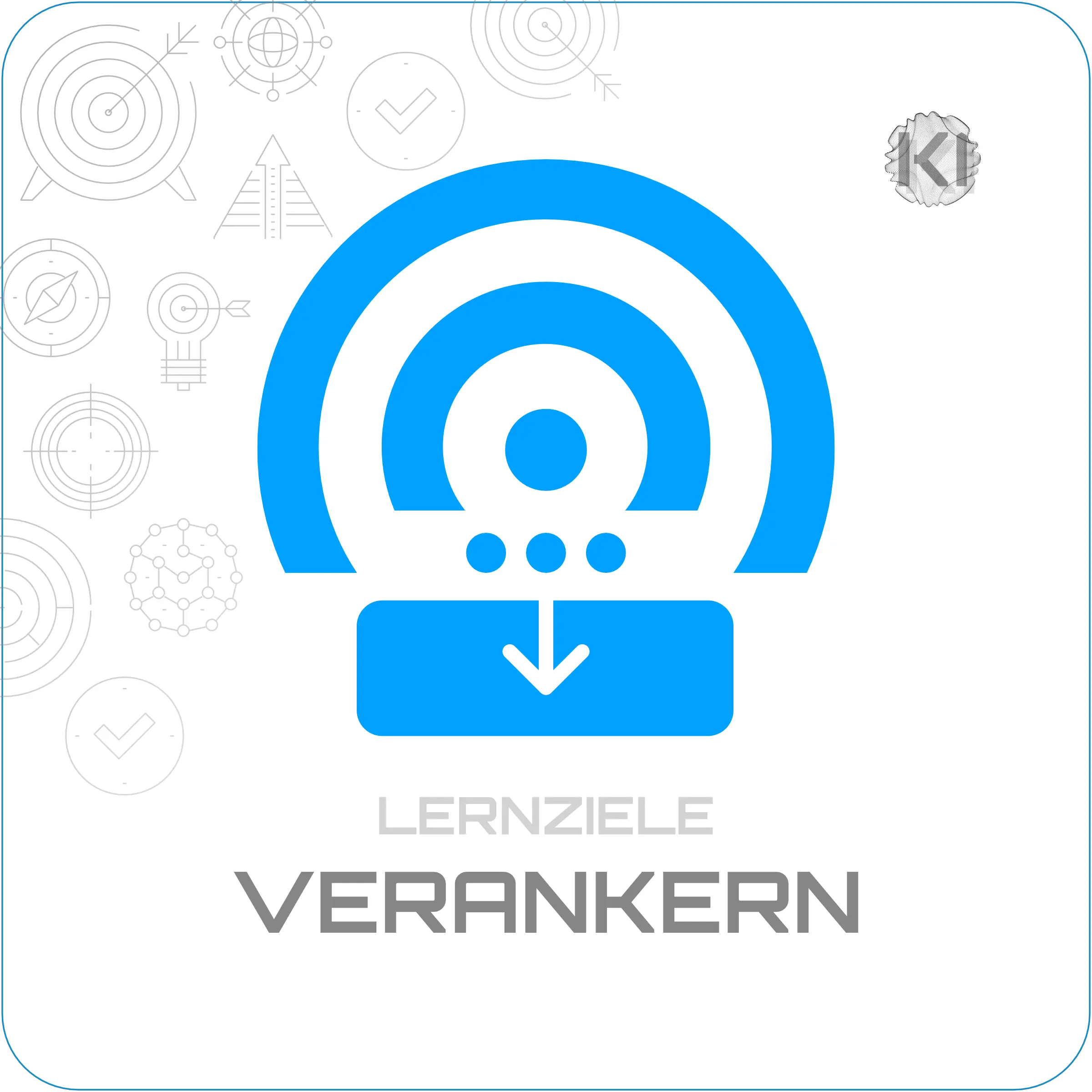 Lernziele – Verankern: Zielscheibe mit fixierendem Element als Metapher für nachhaltiges Verankern von Wissen.