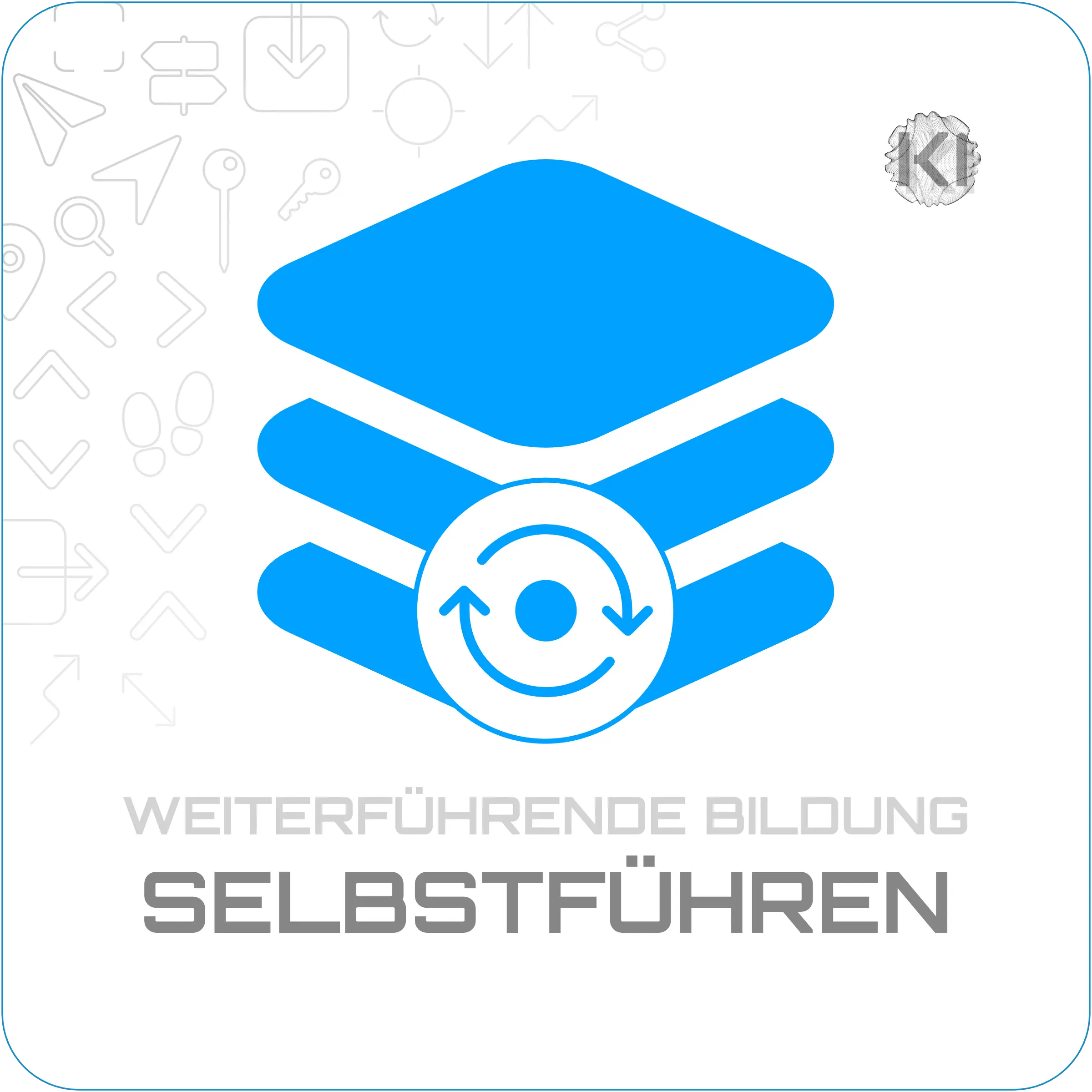 Weiterführende Bildung – Selbstführen: Personensymbol im Zentrum gestapelter Ebenen als Metapher für selbstständiges Lernen und Eigenverantwortung.