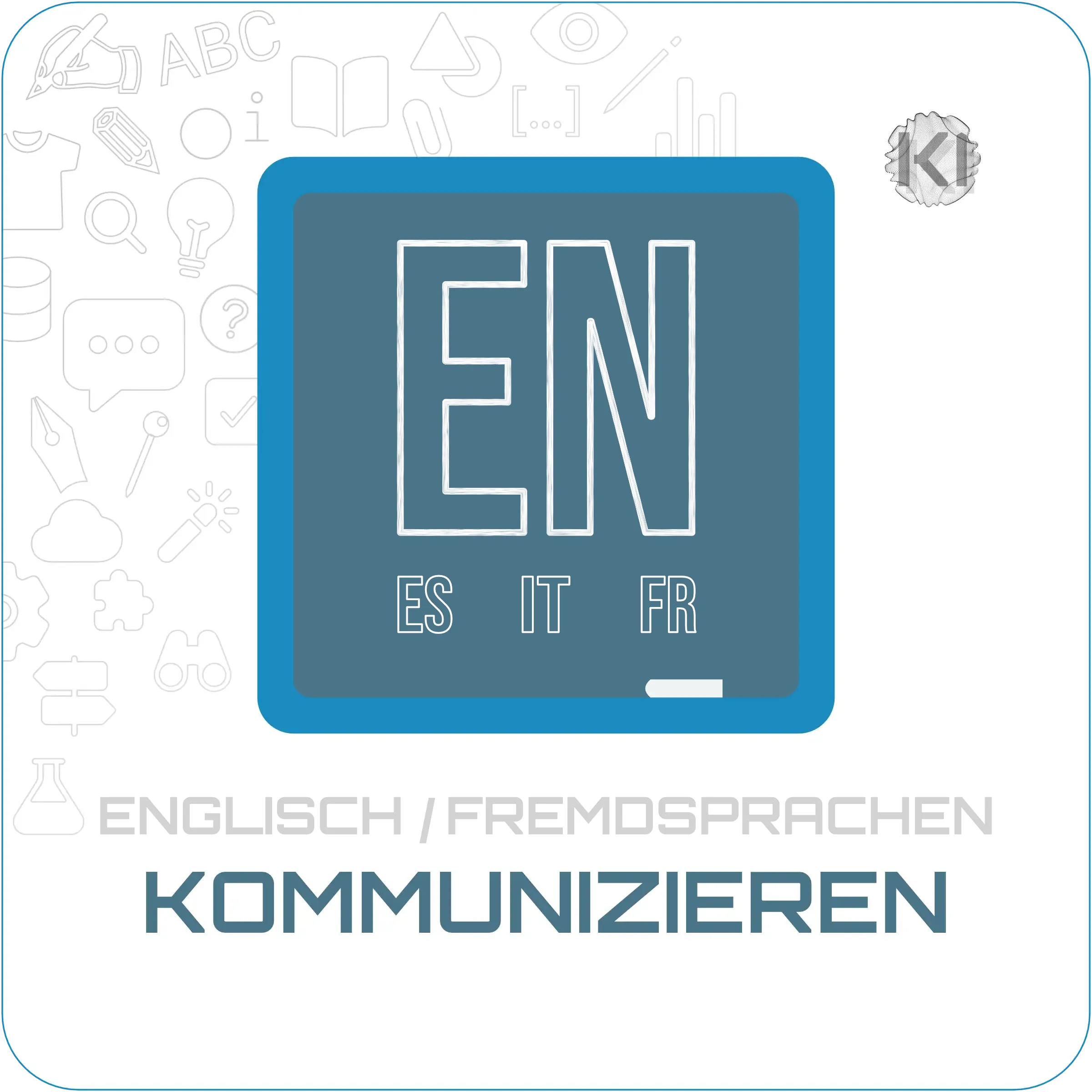 Schulfach – Englisch – Kommunizieren: Text EN als Metapher für aktives Anwenden von Englisch und Fremdsprachen