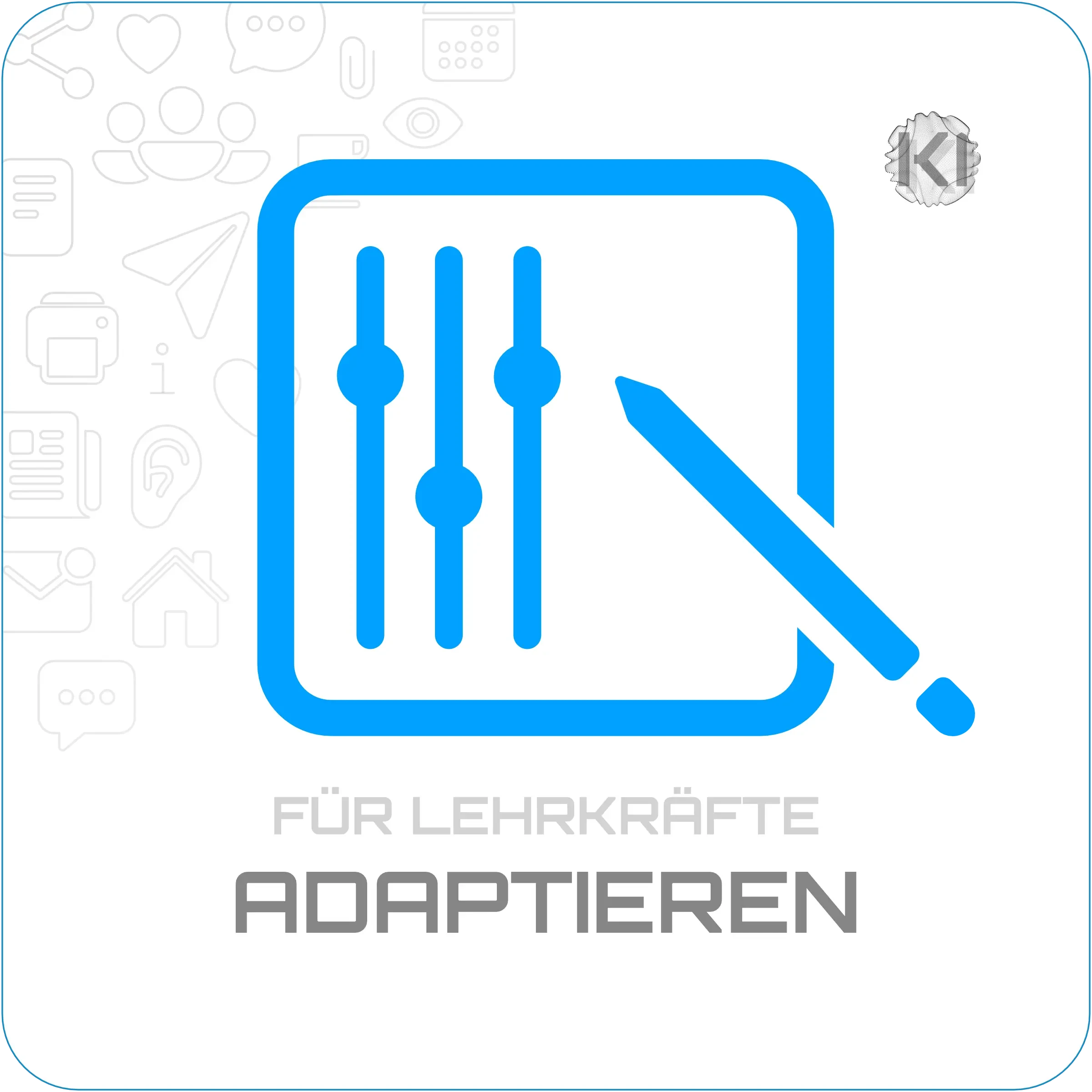 Für Lehrkräfte – Adaptieren: Grafische Darstellung von Schiebereglern als Metapher für angepasste Lernwege im Unterricht.