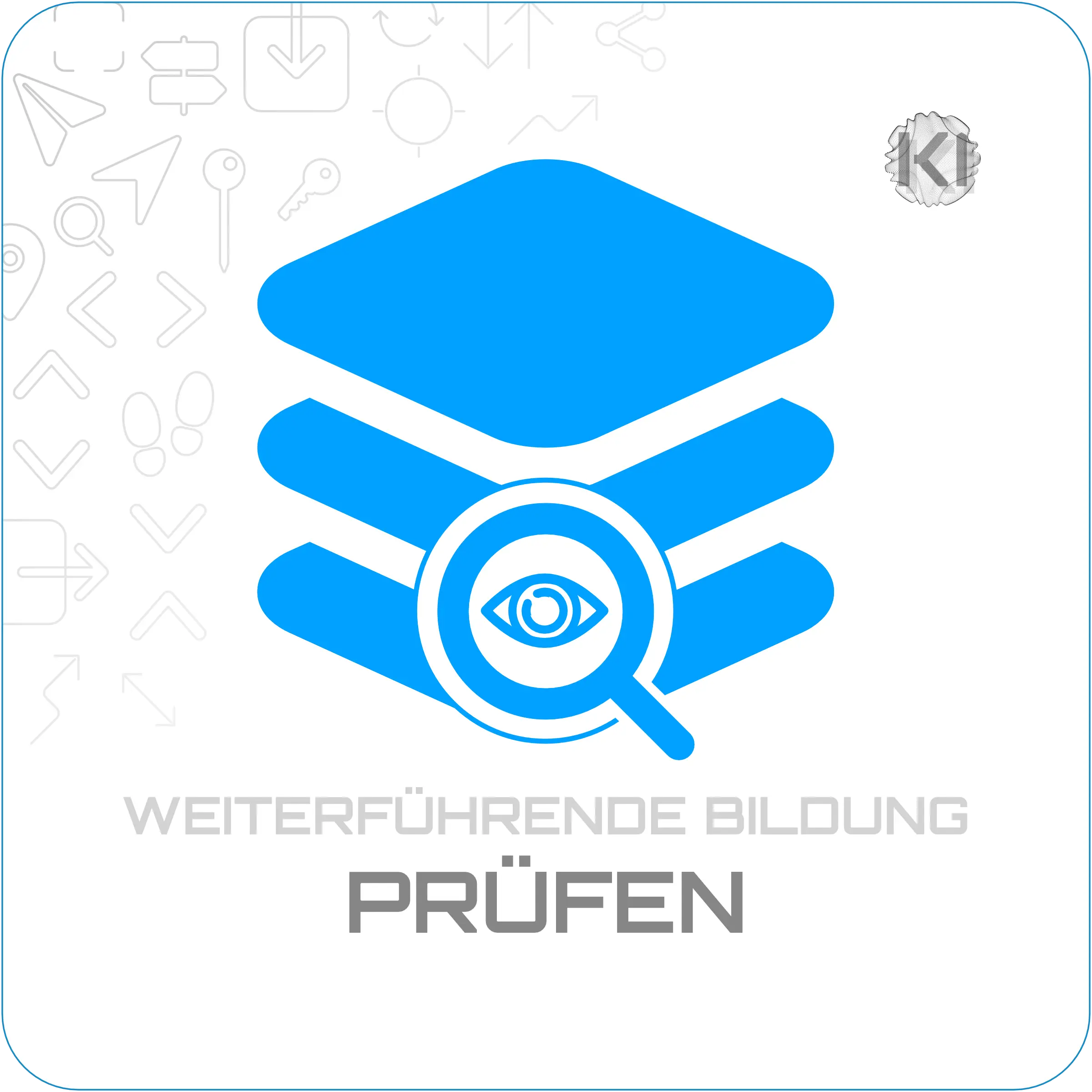 Weiterführende Bildung – Prüfen: Auge in einer Lupe auf gestapelten Ebenen als Metapher für prüfendes, wissenschaftliches Denken.