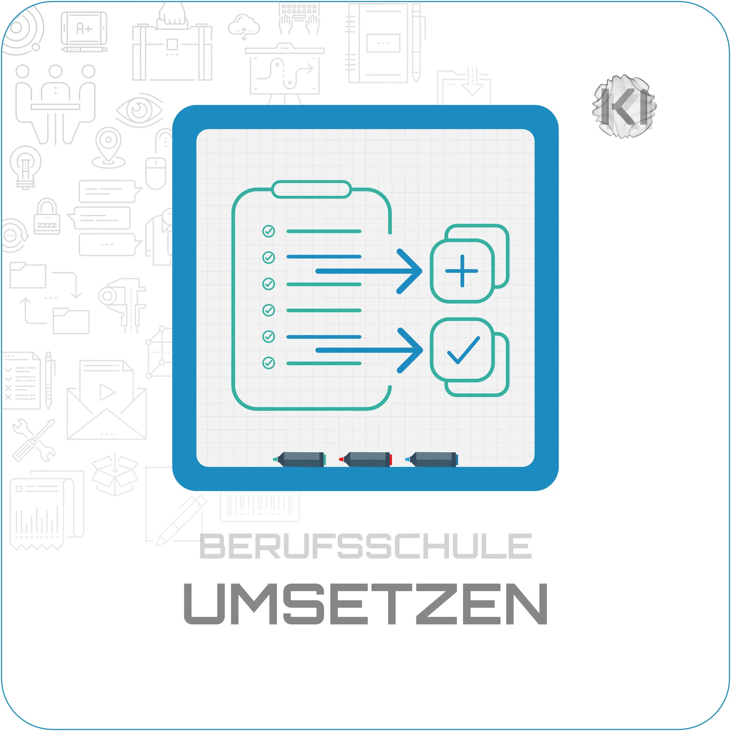Berufsschule – Umsetzen: Werk- und Lernsymbole als Metapher für das Anwenden von Fachwissen im Ausbildungsalltag