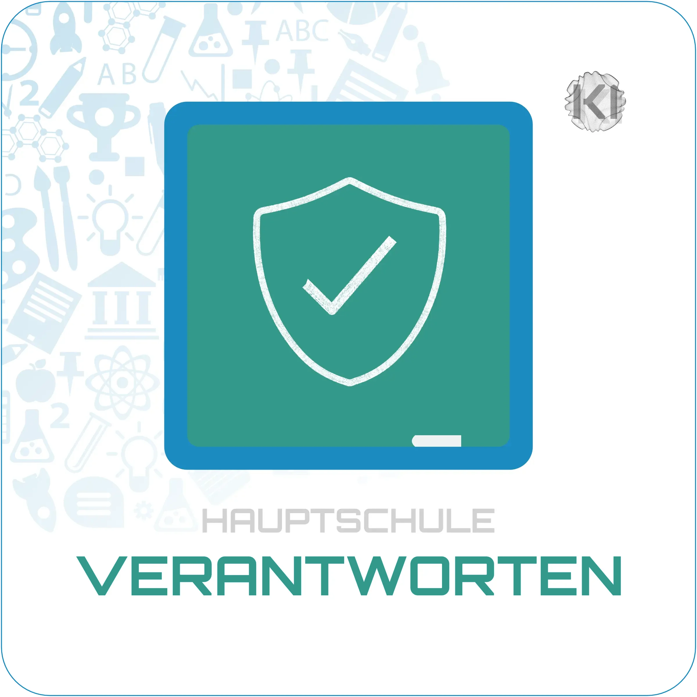 Hauptschule – Verantworten: strukturierte Lernsymbole für Eigenständigkeit, Motivation und persönliche Lernhaltung