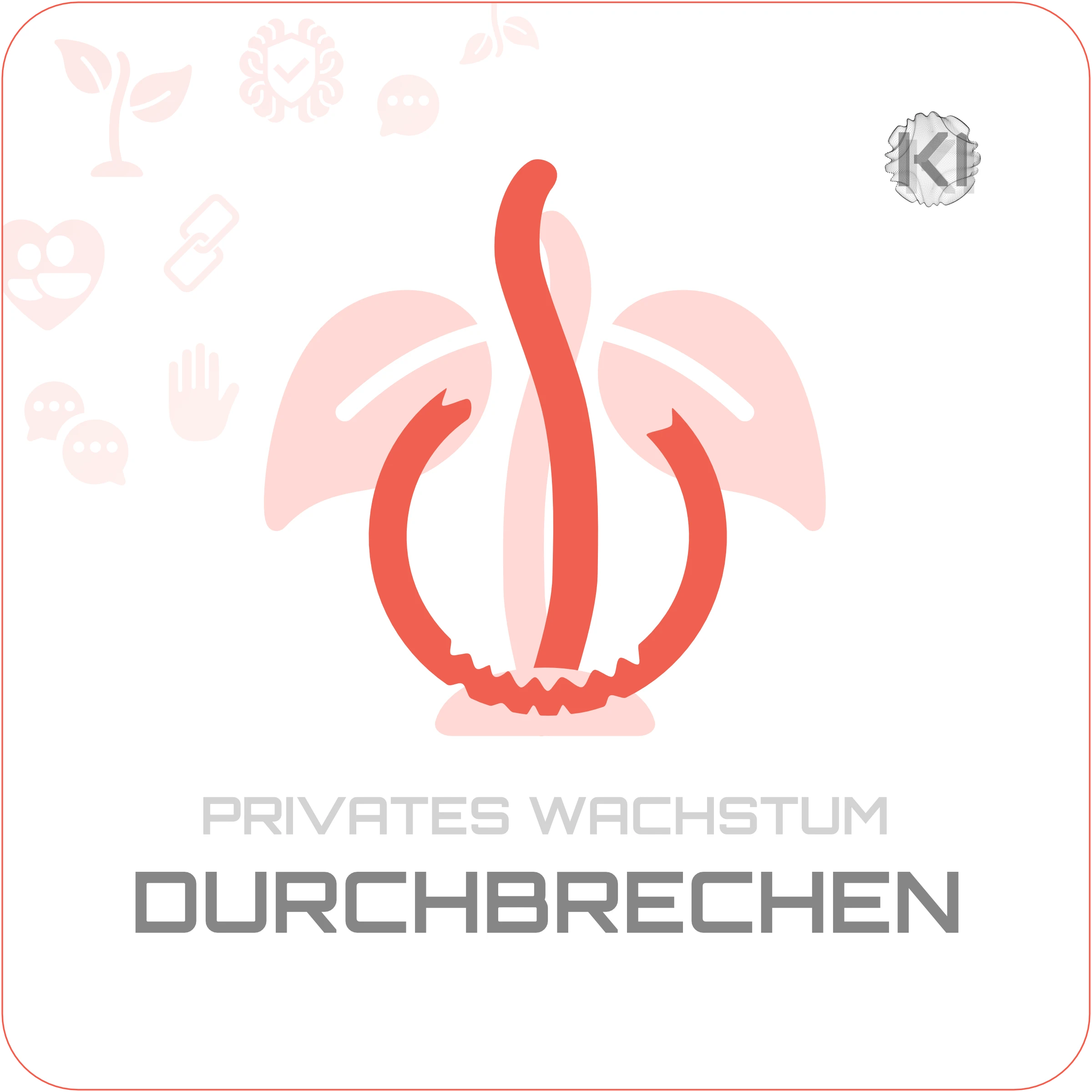 Privat – DURCHBRECHEN: wachsender Spross als Symbol für das Erkennen und Verändern wiederkehrender Beziehungsmuster