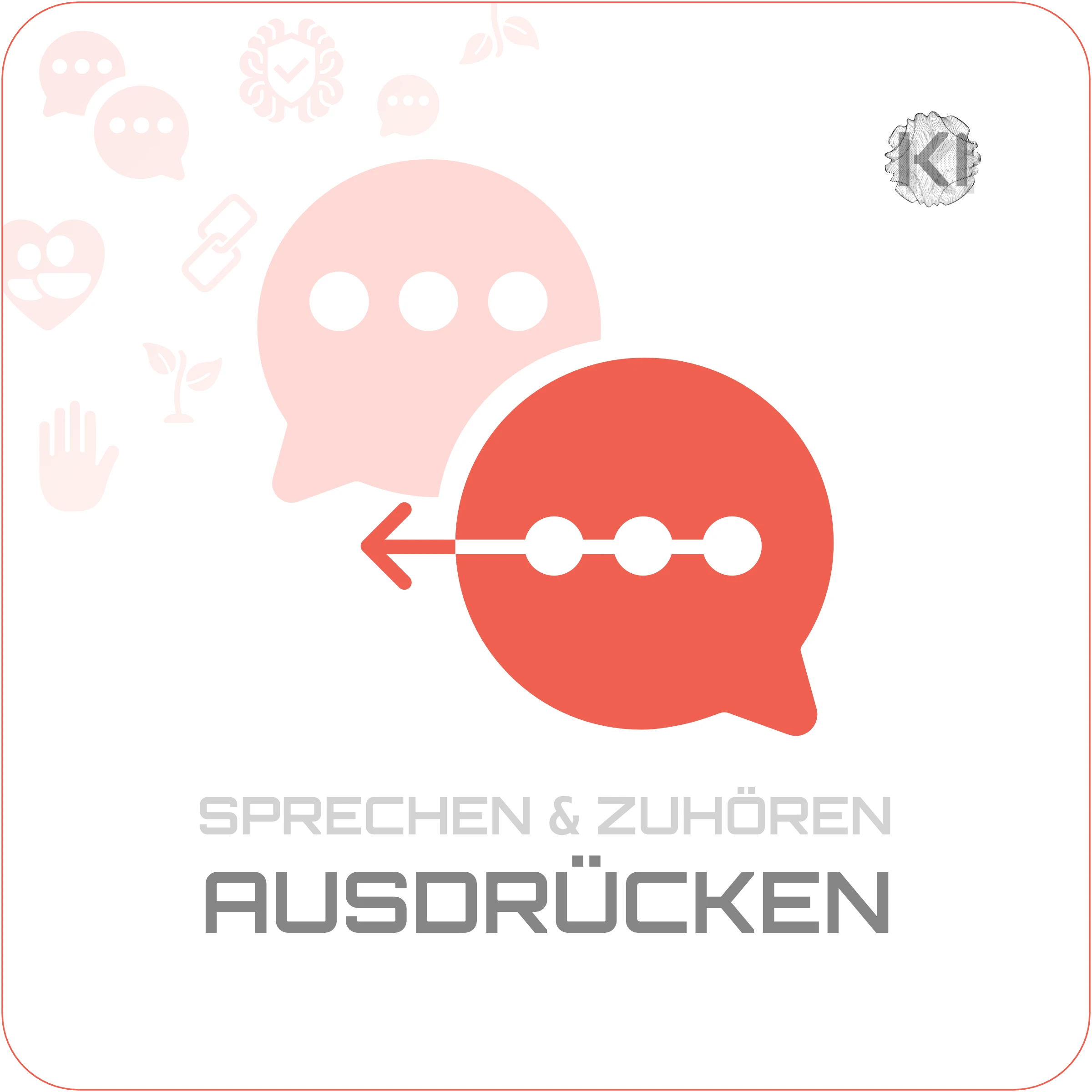Privat – AUSDRÜCKEN: Zwei Sprechblasen-Icons als Symbol für verständliche Kommunikation und ruhige Gespräche