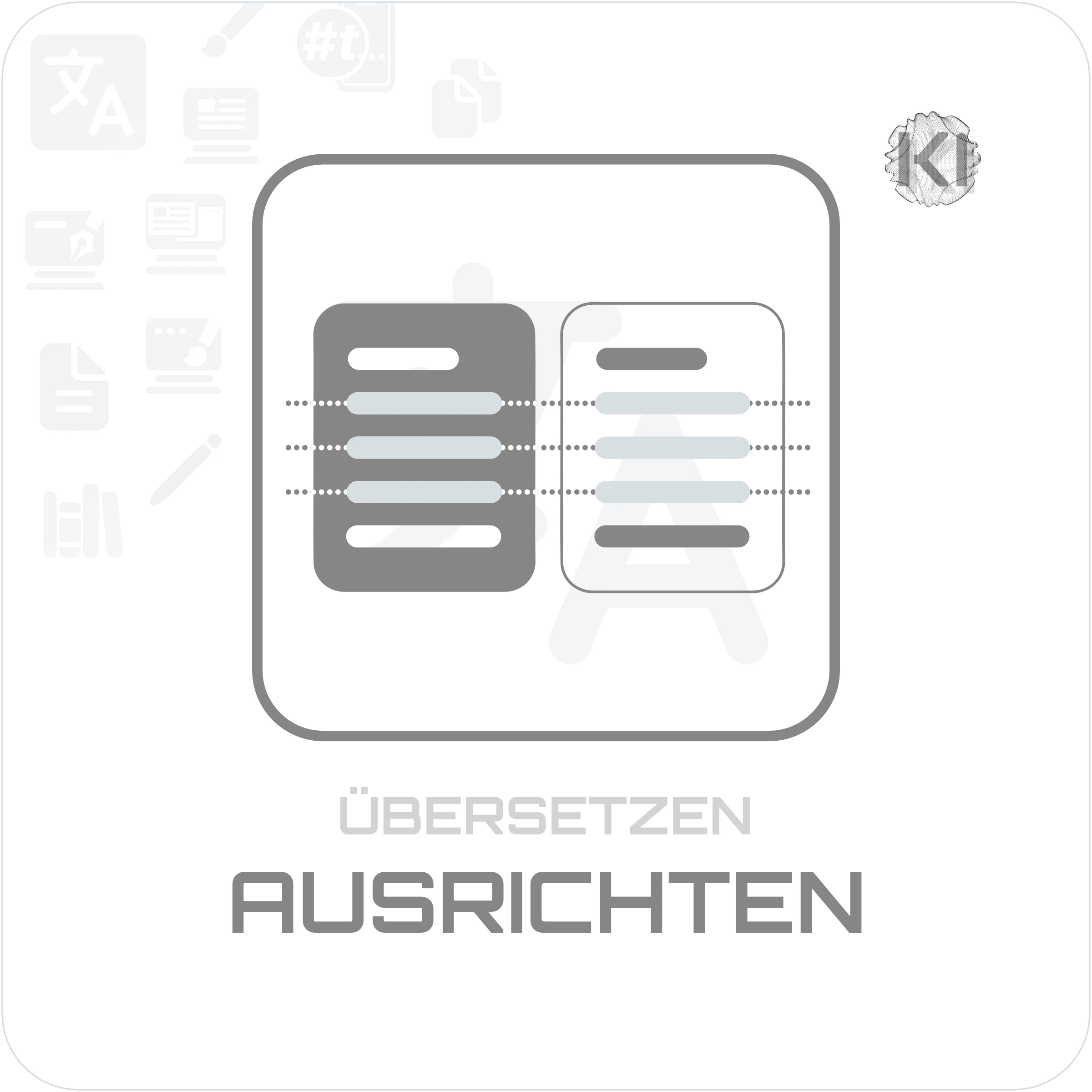 Texte – AUSRICHTEN: Zeichen mit 文 und A als Symbol für zielgruppengerechte sprachliche und kulturelle Anpassung