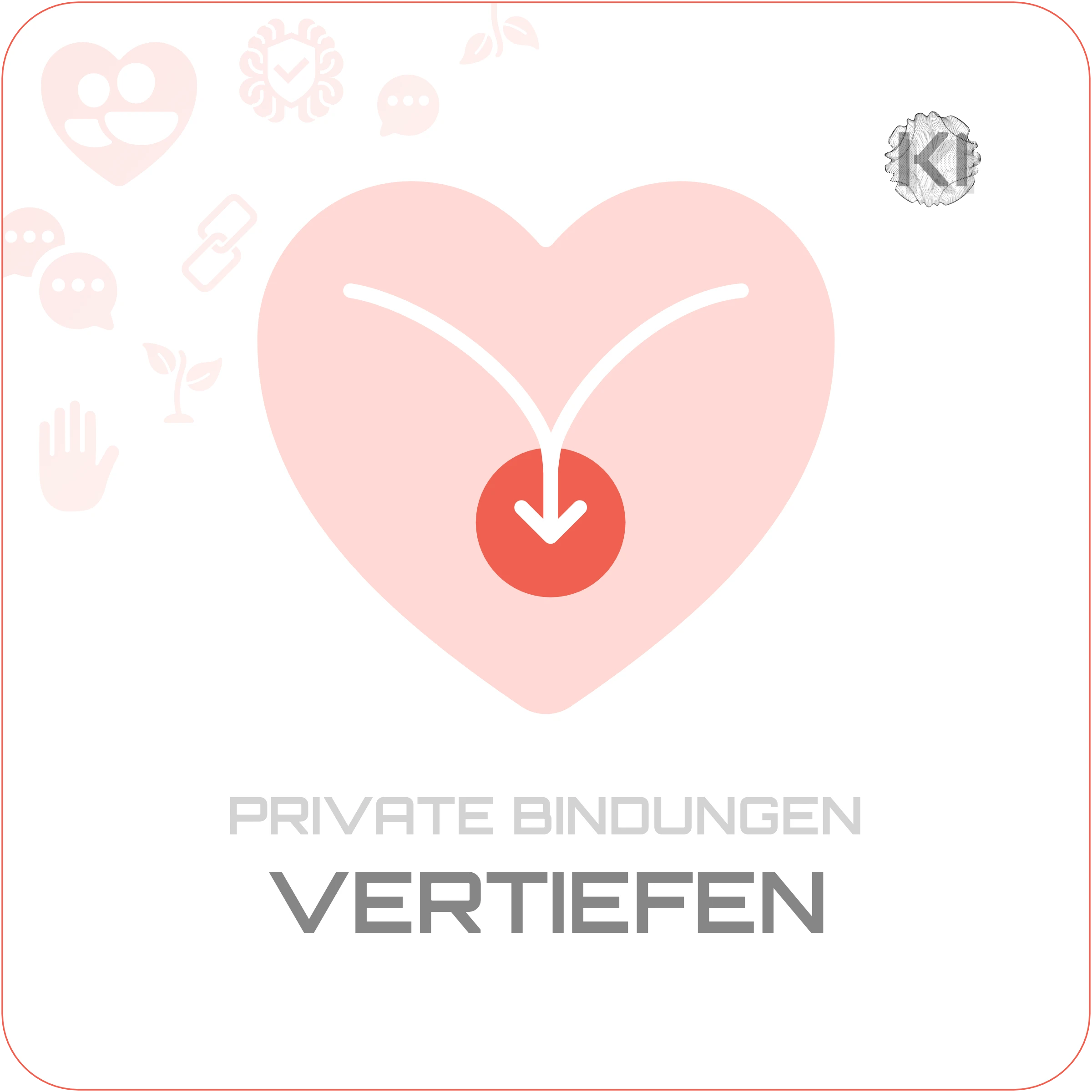 Privat – VERTIEFEN: Herz mit zwei Personen als Symbol für Vertrauen, Verbundenheit und gewachsene Nähe