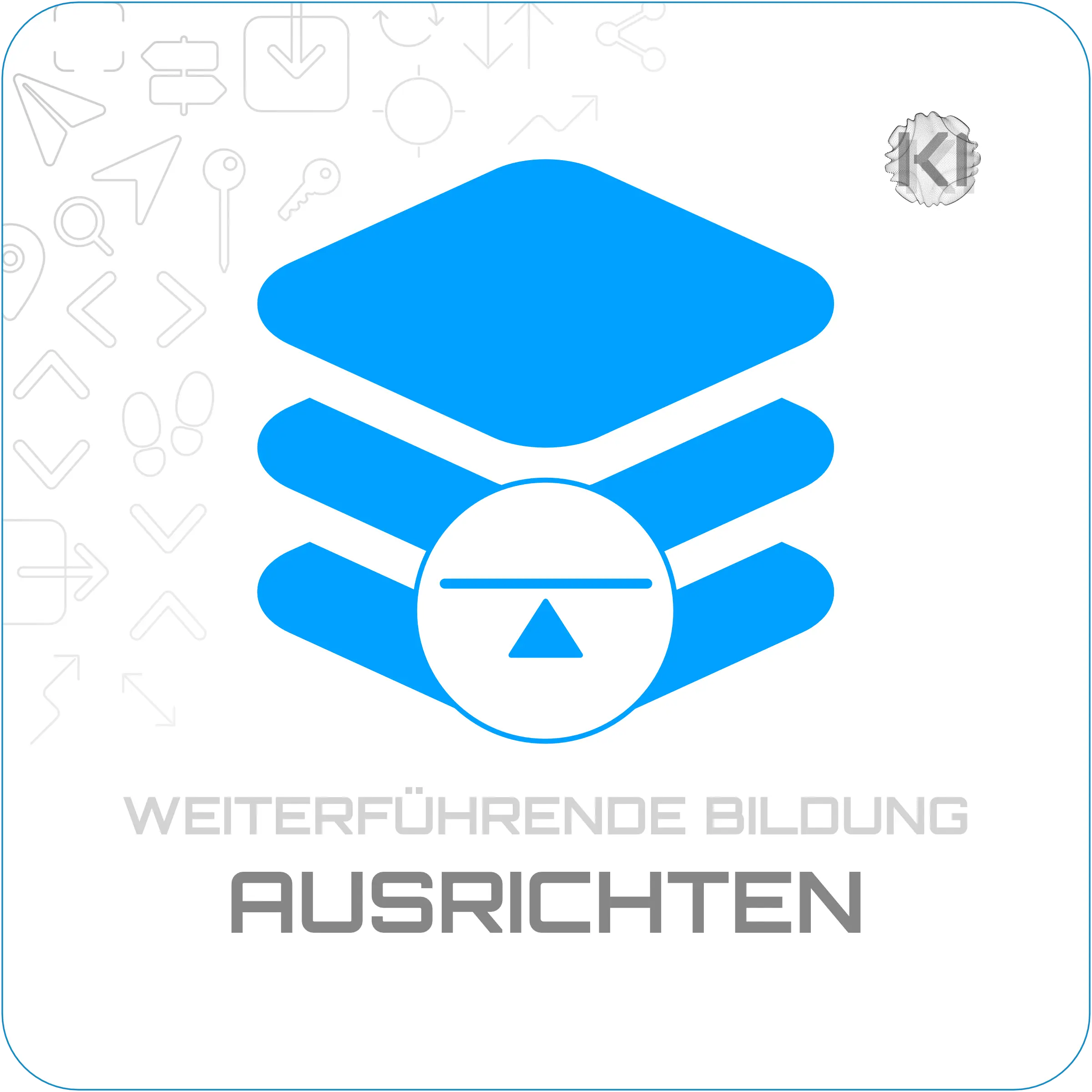 Weiterführende Bildung – Ausrichten: Dreieckiges Ausrichtungssymbol auf Ebenen als Metapher für Struktur und Ordnung im Lernalltag.