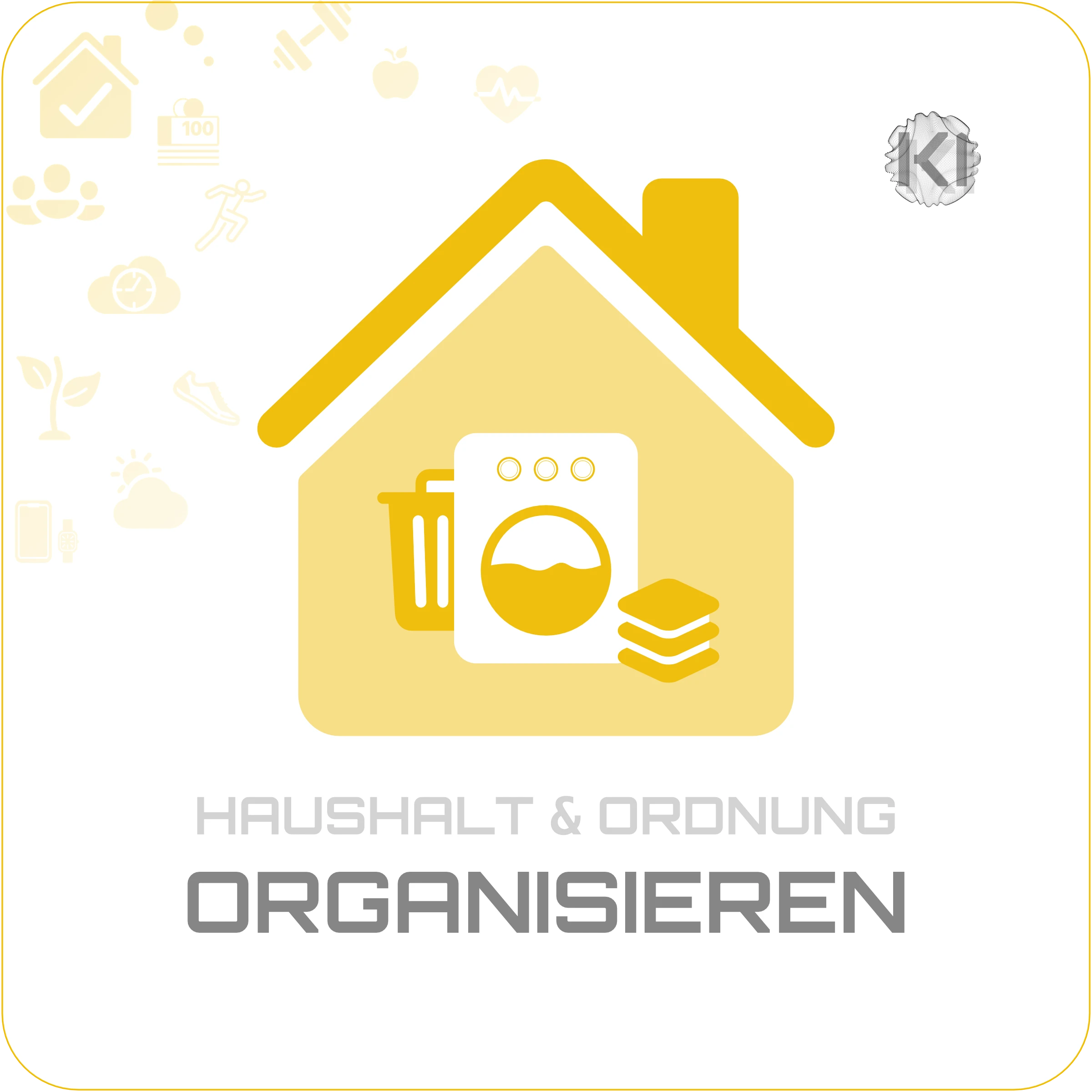 Alltag – ORGANISIEREN: Haus und Check-Haken als Symbol für einen geregelten Ablauf bei Kleidungspflege im Haushalt